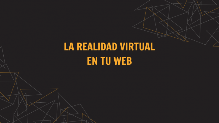 Como Usar La Realidad Virtual En Tu Web Dimax Soluciones Integrales